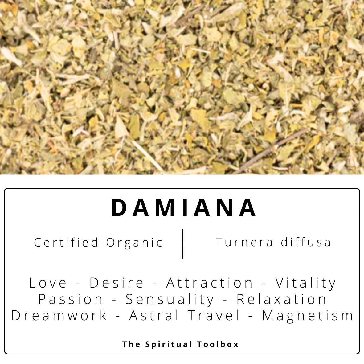 Damiana | Love - Attraction - Desire - Vitality