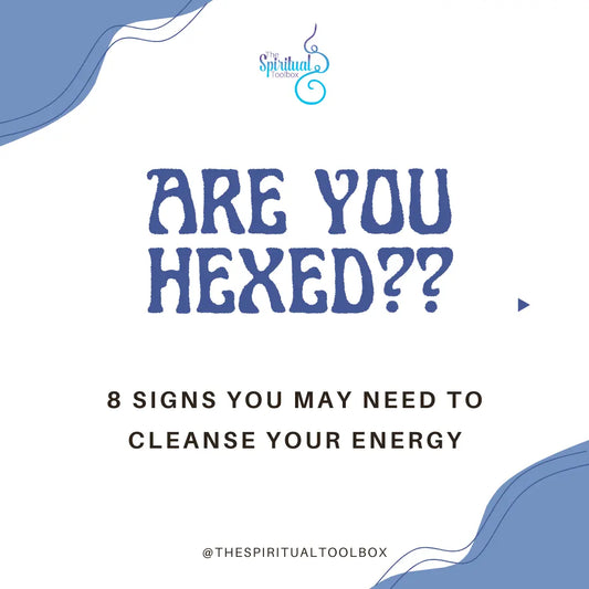 Are You Hexed?! The Spiritual Toolbox