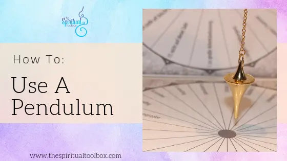 Use A Pendulum The Spiritual Toolbox
