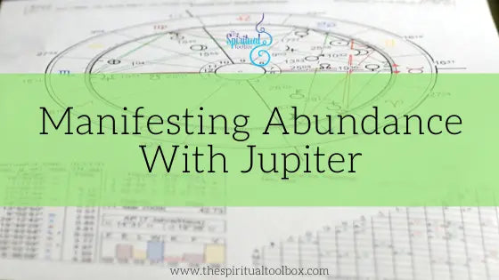 Manifesting Abundance With Jupiter The Spiritual Toolbox