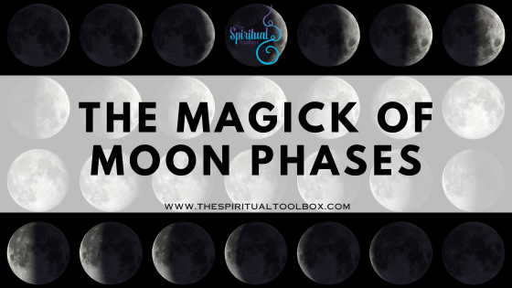 The Magick of Moon Phases