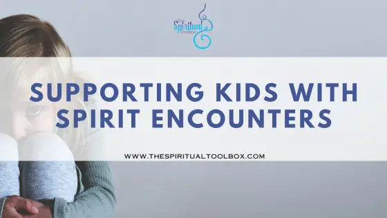 Empowering Young Sensitives: Crystals and Practices for Children's Energetic Protection and Boundary Setting The Spiritual Toolbox