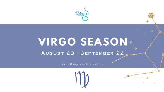 Virgo Season (August 23 - September 22) – The Spiritual Toolbox