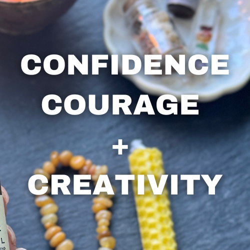 Confidence, Courage + Creativity
