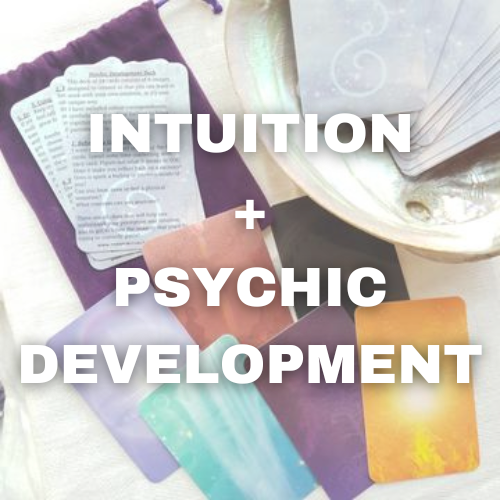 Intuition + Psychic Development