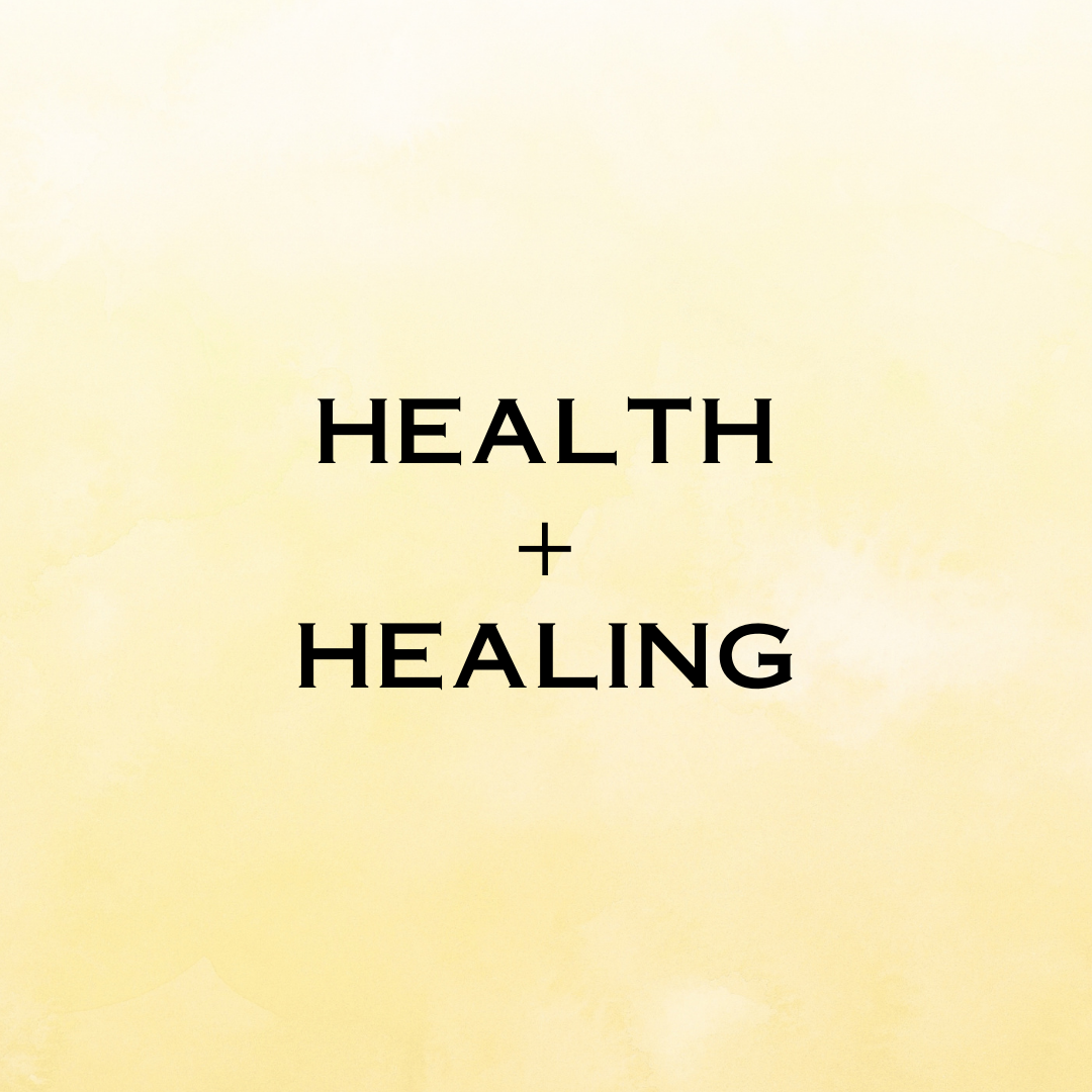 HEALTH + HEALING